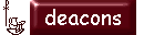 Deacons