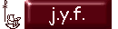 J.Y.F.