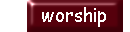 Worship