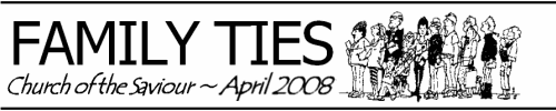 April 2008 Family Ties